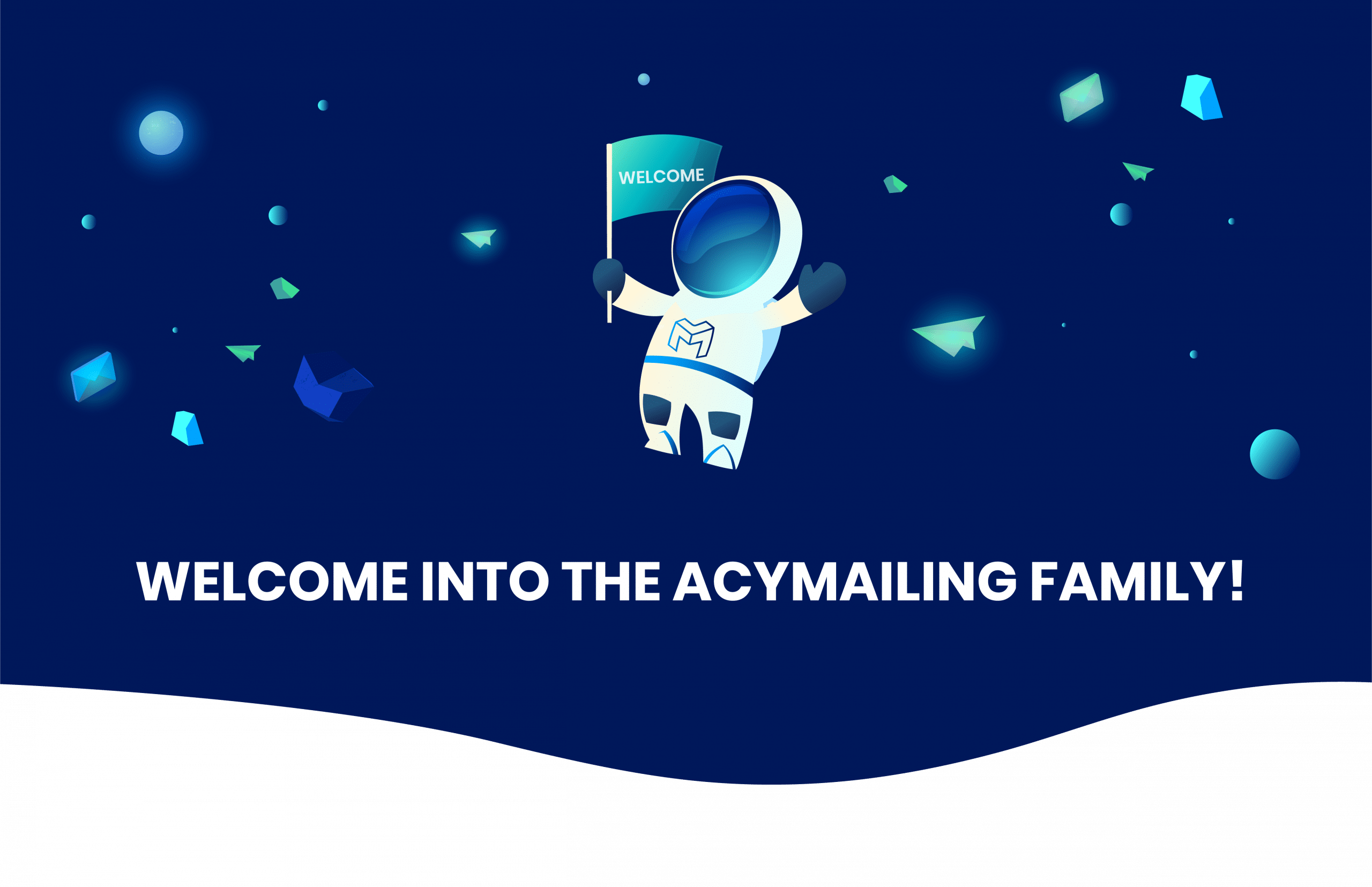 Welcome Into The Acymailing Family